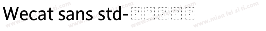 Wecat sans std字体转换